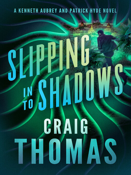 Title details for Slipping into Shadow by Craig Thomas - Available